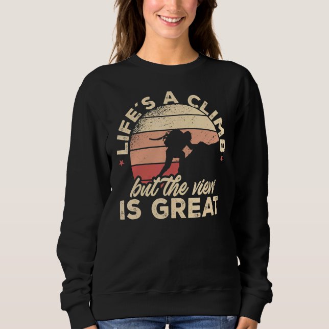 Camiseta A vida de escalada é uma escalada, mas a visão é E (Frente)