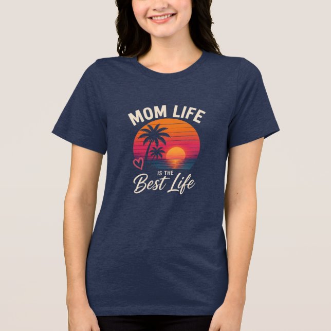 Camiseta A Vida de Mãe É A Melhor Vida (Frente)