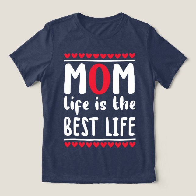 Camiseta A vida de mãe é a melhor vida  (Design frontal)