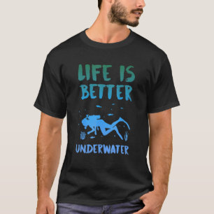 Camiseta A Vida de Mergulhador é Melhor Debaixo d'Água Dito