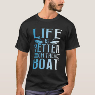 Camiseta A Vida Do barco É Melhor No Barco
