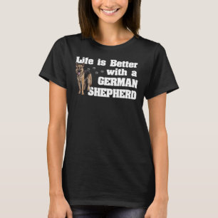 Camiseta A Vida Do Cachorro Do german shepherd É Melhor Com