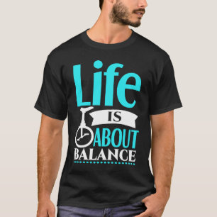 Camiseta A vida do ciclo é sobre balanceamento Uniciclo