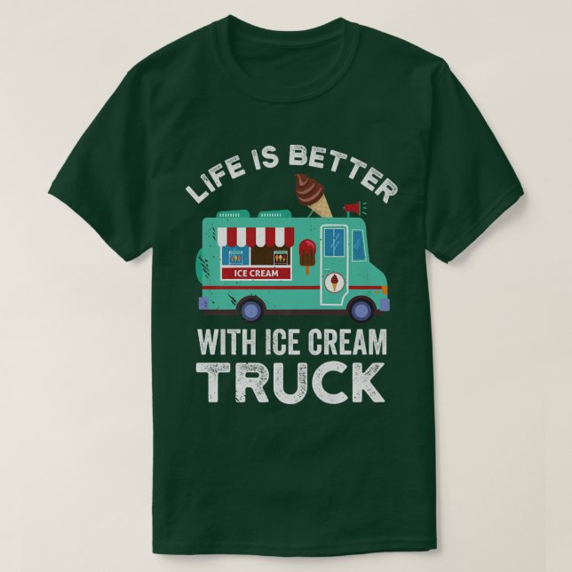 Camiseta A Vida Do Driver De Caminhão De sorvete É Melhor M (Frente do Design)