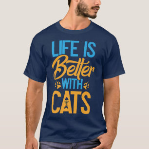 Camiseta A Vida Do Gato É Melhor E Mais Engraçada Que Os Am