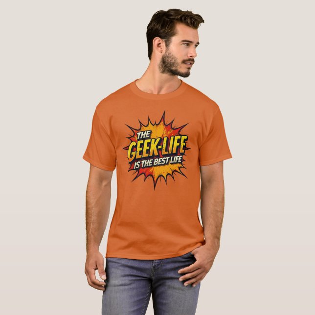 Camiseta A Vida Do Geek É A Melhor Vida (Frente Completa)