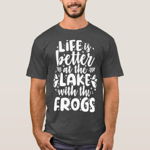 Camiseta A Vida Do sapo É Melhor No Lago Com Sapos Presente