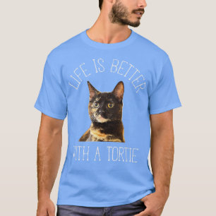Camiseta A Vida Do Tortie Cat É Melhor Com Um Gato Tortie
