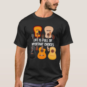 Camiseta A Vida Do Violão É Cheio De Escolhas Importantes G