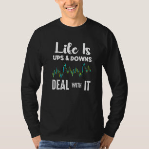 Camiseta A Vida é Altos e Baixos Day Trader Stock Forex Cri