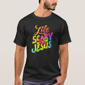 Camiseta A Vida É Assustadora Sem Jesus - Fé Hall Cristão