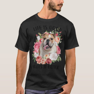 Camiseta A Vida É Boa, Mas Um Cachorro Faz Com Que Seja Mel