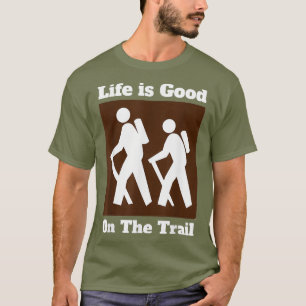 Camiseta A vida é boa no sinal de caminhada