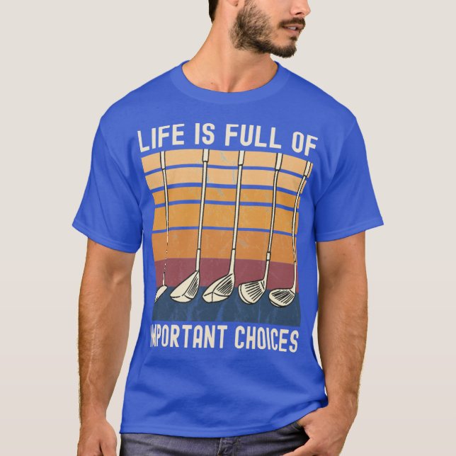 Camiseta A Vida é Cheia de Escolhas Importantes Golfer Dive (Frente)