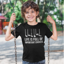 Camiseta A vida é Cheio de escolhas importantes Golfe Natal