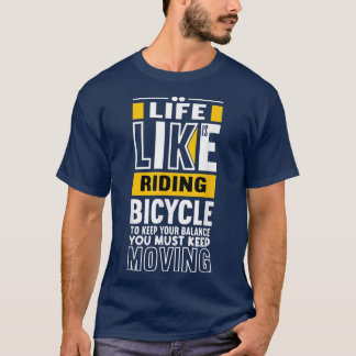 Camiseta A vida é como andar de bicicleta - aspas de vida p