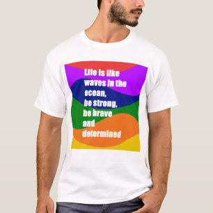 Camiseta A vida é como Ondas de Cores