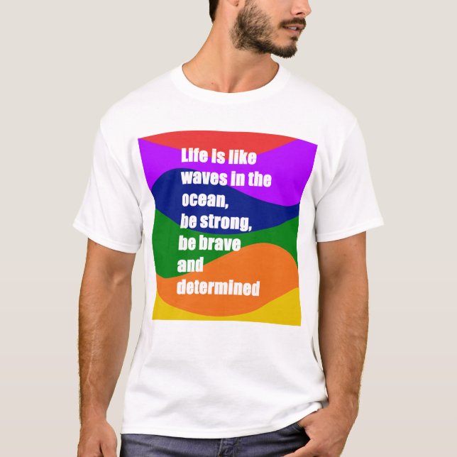 Camiseta A vida é como ondas de cores (Frente)