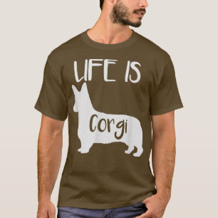 Camiseta A Vida É Corgi Dog Lover Pai Mãe, Menina Engraçada