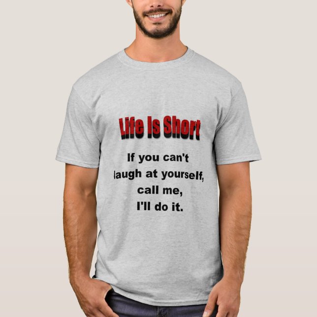 Camiseta A vida é curta (Frente)