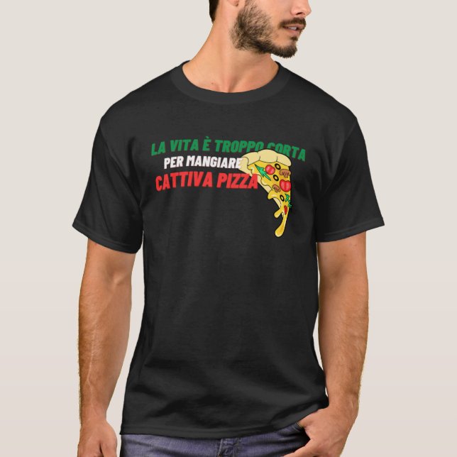 Camiseta A vida é curta demais para comer pizza ruim comend (Frente)