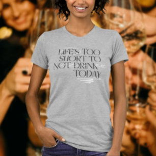 Camiseta A Vida é Curta Demais Para Não Beber… Vinho – Cami
