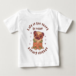 Camiseta A vida é curta demais para usar roupas chatas