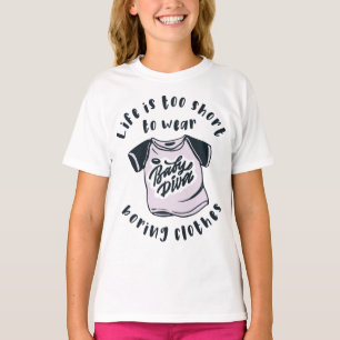Camiseta A vida é curta demais para vestir roupas entediant
