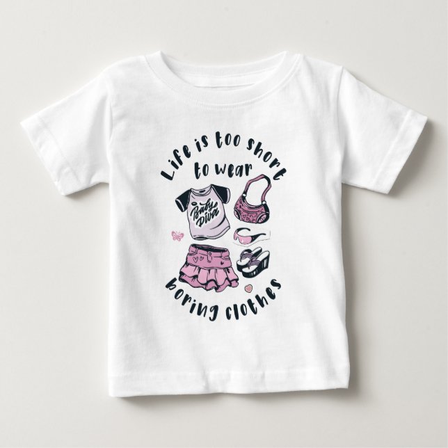 Camiseta A vida é curta demais para vestir roupas sem graça (Frente)