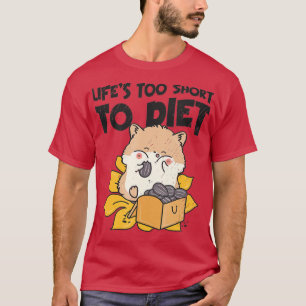 Camiseta A Vida É Curta Para O Corpo De Comida De Hamster D
