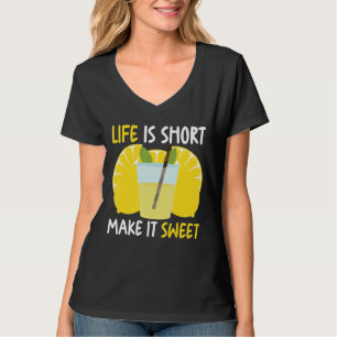 Camiseta A Vida É Curta, Torna-A Doce.