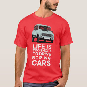 Camiseta A vida é demasiado curta para o condutor - Renaul