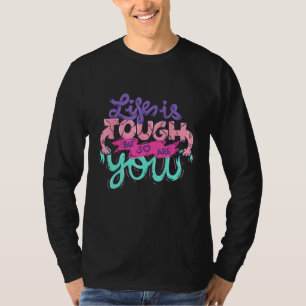 Camiseta A Vida É Difícil Mas Você Também É Positiva Inspir