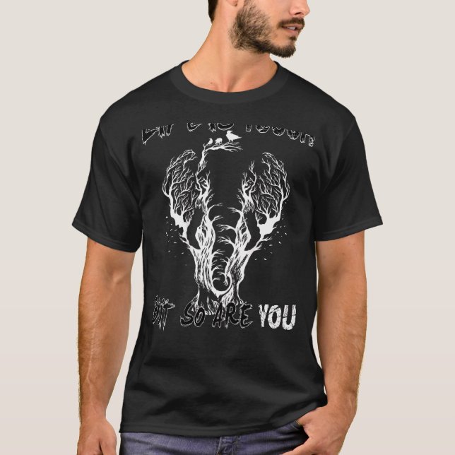 Camiseta A Vida É Dura, Mas Você Também É (Frente)