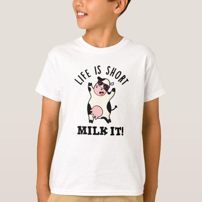 Camiseta A Vida É Leite Curto, É Engraçada. (Frente)