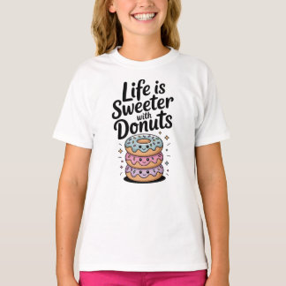 Camiseta A Vida É Mais Doce Com Rosquinhas | Crianças