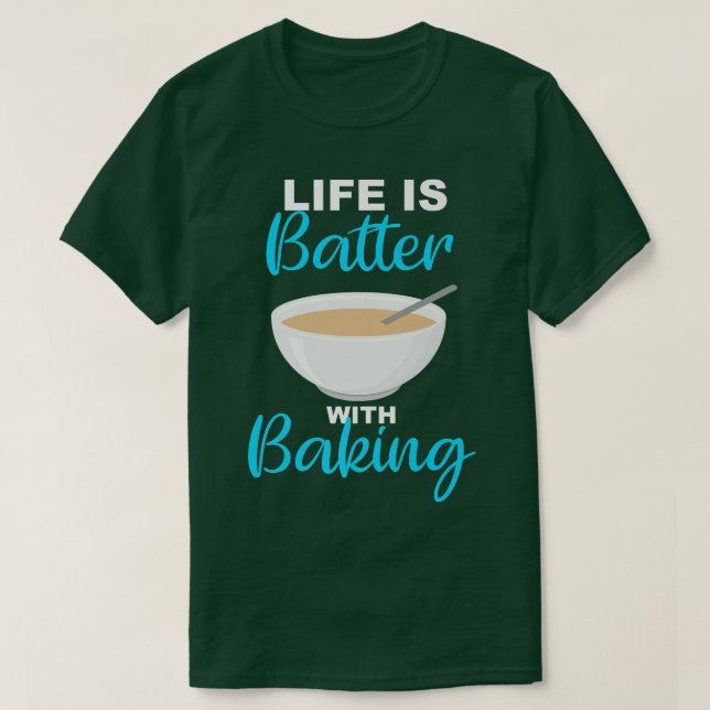 Camiseta A vida é mais dura com panificação de chef de cozi (Frente do Design)