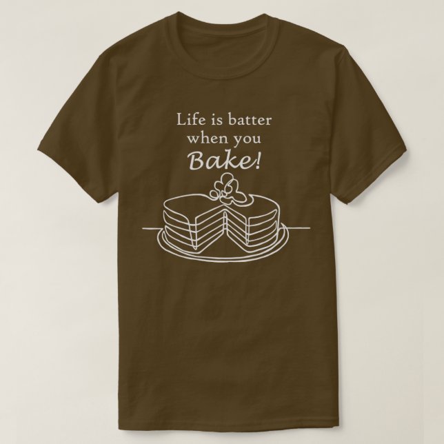 Camiseta A vida é mais dura quando você assar (Frente do Design)