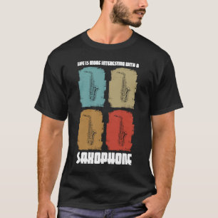 Camiseta a vida é mais interessante com saxofones saxopho
