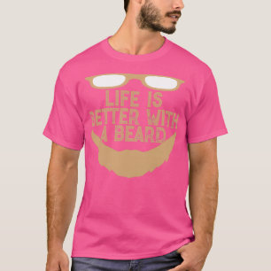 Camiseta A vida é melhor com a barba 5
