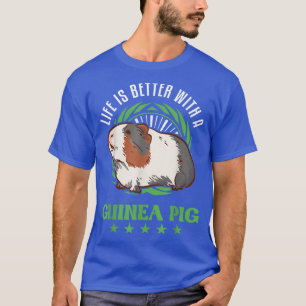 Camiseta A Vida É Melhor Com A Guiné Pig 3895