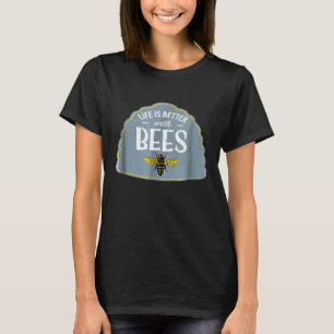 Camiseta A Vida É Melhor Com Abelhas Apicultor Ambiental