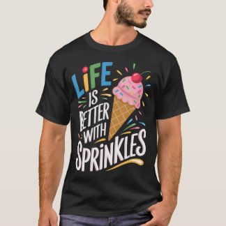 Camiseta A Vida É Melhor Com Amor De Sorvete Doce E Confeit