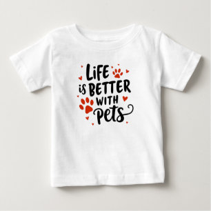 Camiseta A vida é melhor com animais de estimação - um anim