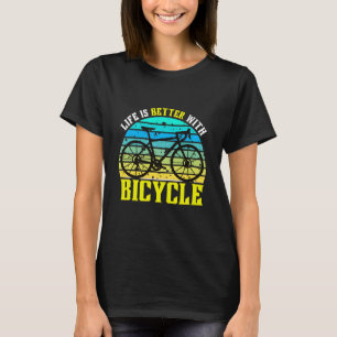 Camiseta a vida é melhor com bicicleta