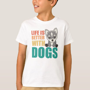 Camiseta A Vida É Melhor Com Cachorros Doce Cachorro Rouco 