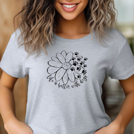 Camiseta A vida é melhor com cães