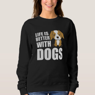 Camiseta A Vida É Melhor Com Cães Cachorros Cachorros Cacho