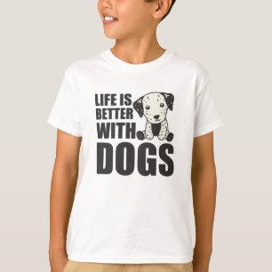 Camiseta A Vida É Melhor Com Cães Cachorros Dalmacianos