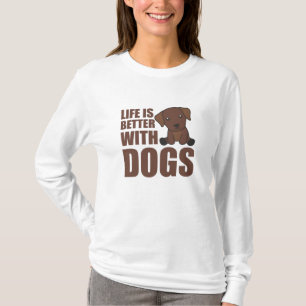 Camiseta A Vida É Melhor Com Cães Cachorros Labradores Boni